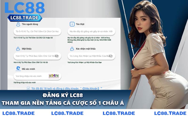 Đăng Ký LC88 - Tham Gia Nền Tảng Cá Cược Số 1 Châu Á