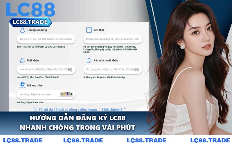 Hướng Dẫn Đăng Ký LC88 Nhanh Chóng Trong Vài Phút